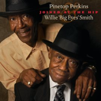 Joined_At_The_Hip__Pinetop_Perkins___Willie__Big_Eyes__Smith