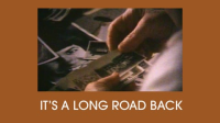 It_s_a_long_road_back