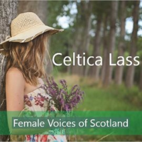 Celtica_Lass__Female_Voices_of_Scotland