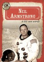 Neil_Armstrong_in_his_own_words