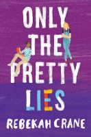 Only_the_pretty_lies