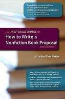 The_fast-track_course_on_how_to_write_a_nonfiction_book_proposal