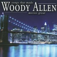 Songs_that_made_Woody_Allen_movies_great