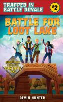 Battle_for_Loot_lake