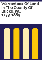 Warrantees_of_land_in_the_County_of_Bucks__Pa___1733-1889