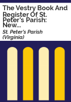 The_vestry_book_and_register_of_St__Peter_s_Parish