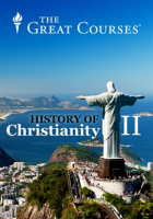 History_of_Christianity_II__From_the_Reformation_to_the_Modern_Megachurch