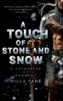 A_touch_of_stone_and_snow