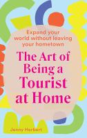 The_art_of_being_a_tourist_at_home