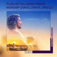 Playlist_Hillsong_Praise___Worship_Songs___With_Lyrics