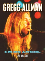 Gregg_Allman_-_I_m_No_Angel__Live_On_Stage