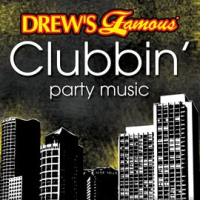 Drew_s_Famous_Clubbin__Party_Music
