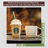 Relaxing_Starbucks_Inspired_Coffee_Music_-_Coffee_Shop_Music__Cafe_Jazz_Music__Starbucks_Music
