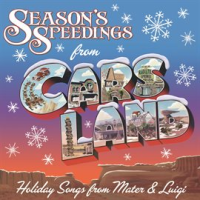 Season_s_Speedings_from_Cars_Land__Holiday_Songs_from_Mater___Luigi