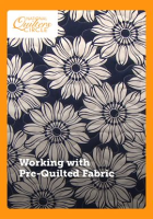 Working_with_Pre-Quilted_Fabric_-_Season_1