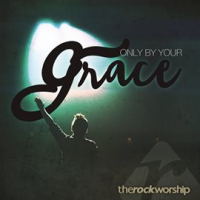Only_By_Your_Grace__Live_