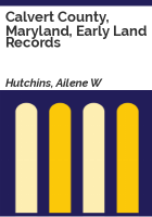 Calvert_County__Maryland__early_land_records