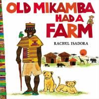 Old_Mikamba_had_a_farm