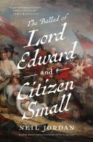 The_ballad_of_Lord_Edward_and_Citizen_Small