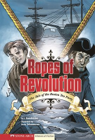 Ropes_of_Revolution__The_Boston_Tea_Party