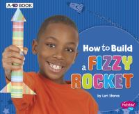 How_to_build_a_fizzy_rocket