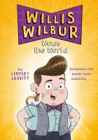 Willis_Wilbur_wows_the_world
