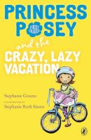Princess_Posey_and_the_crazy__lazy_vacation