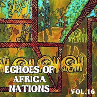 Echoes_Of_Afrikan_Nations_Vol__16