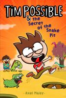 Tim_Possible___the_secret_of_the_snake_pit