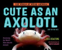 Cute_as_an_axolotl