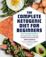The_complete_ketogenic_diet_for_beginners