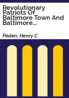Revolutionary_patriots_of_Baltimore_Town_and_Baltimore_County__Maryland__1775-1783