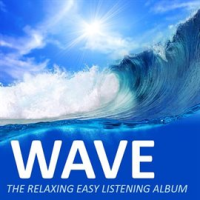 Wave____The_Relaxing_Easy_Listening_Album