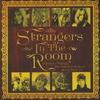 Strangers_In_The_Room__A_Journey_Through_The_British_Folk-Rock_Scene__1967-73_