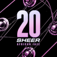 20_Years_Sheer_African_Jazz