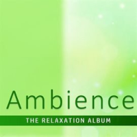 Ambience__The_Relaxation_Album