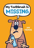 My_toothbrush_is_missing_