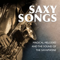 Saxy_Songs_-_Magical_Melodies_and_the_Sound_of_the_Saxaphone
