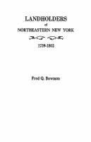 Landholders_of_northeastern_New_York__1739-1802