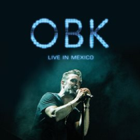 OBK_Live_in_Mexico