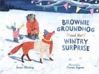 Brownie_Groundhog_and_the_wintry_surprise