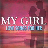 My_Girl__Love_Songs_For_Her