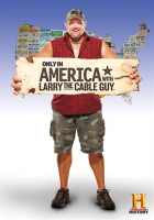 Only_In_America_with_Larry_the_Cable_Guy_-_Season_1